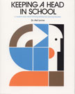 Keeping A Head in School: A Student's Book About Abilities & Difficulties