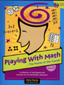 Playing With Math...The Name of the Game