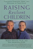 Raising Resilient Children:Fostering Strength, Hope & Optimism in Your Child